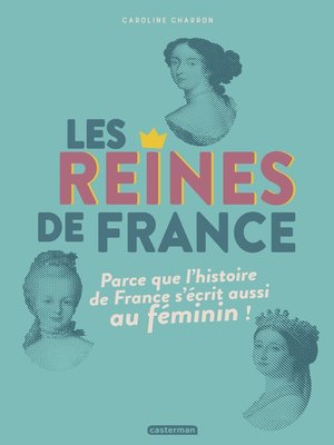cover image of Les reines de France